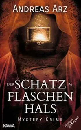 Arz |  Der Schatz im Flaschenhals | eBook | Sack Fachmedien