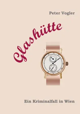 Vogler |  Glashütte | eBook | Sack Fachmedien