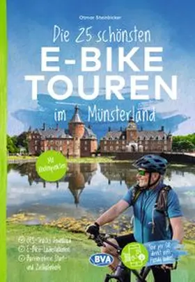 Steinbicker |  BVA Die 25 schönsten E-Bike Touren im Münsterland mit Knotenpunkten | Buch |  Sack Fachmedien