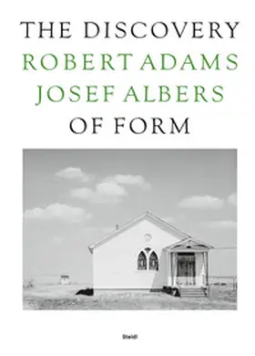 Adams / Albers / Liesbrock |  The Discovery of Form | Buch |  Sack Fachmedien
