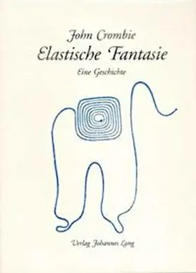 Crombie |  Elastische Fantasie | Buch |  Sack Fachmedien