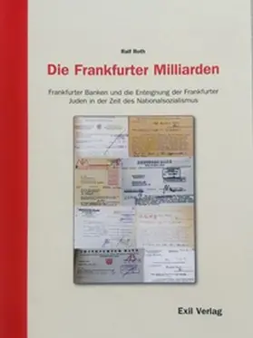 Roth |  Die Frankfurter Milliarden | Buch |  Sack Fachmedien