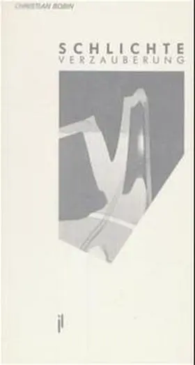 Bobin |  Schlichte Verzauberung | Buch |  Sack Fachmedien