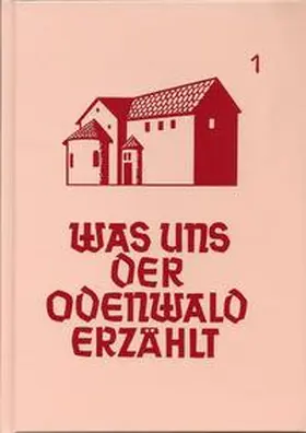 Göbel / Höreth |  Was uns der Odenwald erzählt, Band 1, HVT, 1996, Reprint | Buch |  Sack Fachmedien