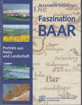 Siegmund | Faszination Baar | Buch | 978-3-9802492-2-5 | sack.de