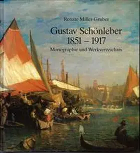 Miller-Gruber |  Gustav Schönleber 1851-1917 | Buch |  Sack Fachmedien