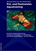 Schulz / DeToia |  Prä- und Postnatales Aquatraining | Buch |  Sack Fachmedien
