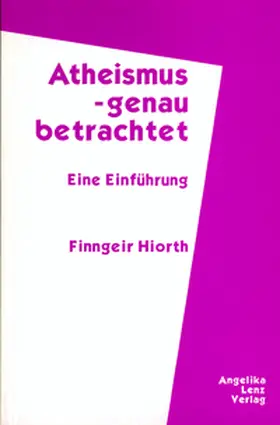 Hiorth |  Atheismus - genau betrachtet | Buch |  Sack Fachmedien