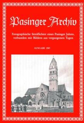 Hasselwander / Ebert |  Pasinger Archiv. Fotographische Streiflichter eines Pasinger Jahres,... / Pasinger Archiv Ausgabe 1989 | Buch |  Sack Fachmedien