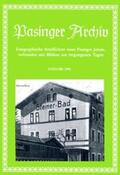 Hasselwander / Ebert |  Pasinger Archiv. Fotographische Streiflichter eines Pasinger Jahres,... / Pasinger Archiv. Fotographische Streiflichter eines Pasinger Jahres,... | Buch |  Sack Fachmedien