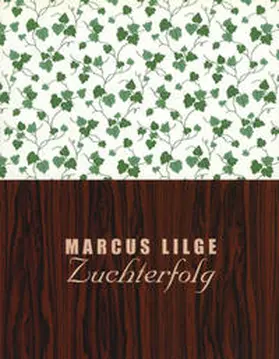 Lilge |  Zuchterfolg | Buch |  Sack Fachmedien