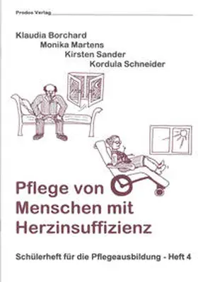 Borchard / Martens / Sander |  Pflege von Menschen mit Herzinsuffizienz | Buch |  Sack Fachmedien