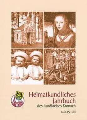 Loscher / Graf / Fleischmann |  Heimatkundliches Jahrbuch des Landkreises Kronach | Buch |  Sack Fachmedien