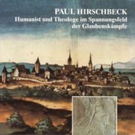Lommer / Eder / Bauerschmitt |  Paul Hirschbeck (1509-1545) | Buch |  Sack Fachmedien