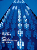 Stamm / Holzer |  Jenny Holzer: For Paula Modersohn-Becker | Buch |  Sack Fachmedien