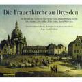 Fröhlich |  Die Frauenkirche zu Dresden. CD | Sonstiges |  Sack Fachmedien