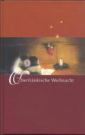 Dippold / Wirz |  Oberfränkische Weihnacht | Buch |  Sack Fachmedien