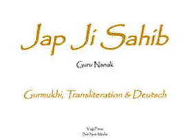 Nanak |  Jap Ji Sahib | Buch |  Sack Fachmedien