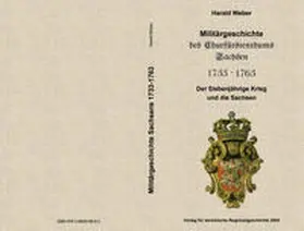 Weber |  Militärgeschichte des Churfürstenthums Sachsen. 1733-1763 | Buch |  Sack Fachmedien