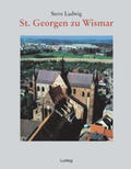 Ludwig |  St. Georgen zu Wismar. | Buch |  Sack Fachmedien