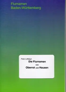 Löffelad |  Die Flurnamen von Oberrot und Hausen | Buch |  Sack Fachmedien