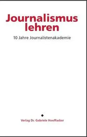 Hooffacker |  Journalismus lehren | Buch |  Sack Fachmedien