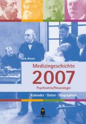 Rabe / Arenz |  Medizingeschichte 2007 Psychiatrie/Neurologie | Buch |  Sack Fachmedien