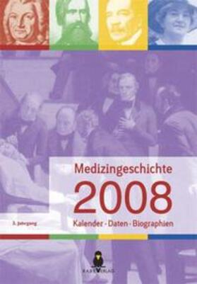 Rabe |  Kalender Medizingeschichte 2008 | Buch |  Sack Fachmedien
