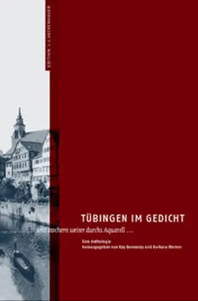 Borowsky / Werner / van Benthem |  Tübingen im Gedicht | Buch |  Sack Fachmedien