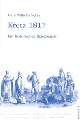 Sieber / Balistier |  Kreta 1817 | Buch |  Sack Fachmedien
