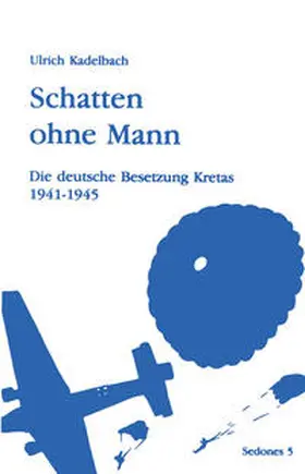 Kadelbach |  Schatten ohne Mann | Buch |  Sack Fachmedien