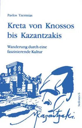Tzermias |  Kreta von Knossos bis Kazantzakis | Buch |  Sack Fachmedien