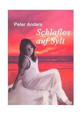 Anders |  Schlaflos auf Sylt | Buch |  Sack Fachmedien