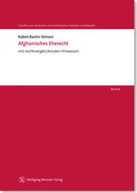 Rastin-Tehrani |  Afghanisches Eherecht | Buch |  Sack Fachmedien