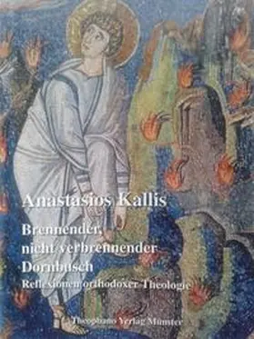 Kallis |  Brennender, nicht verbrennender Dornbusch | Buch |  Sack Fachmedien