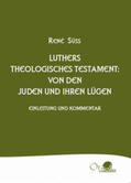 Süss / Pangritz |  Luthers theologisches Testament | Buch |  Sack Fachmedien