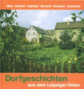 Ackermann / Kade / Kühn |  Dorfgeschichten aus dem Leipziger Osten | Buch |  Sack Fachmedien