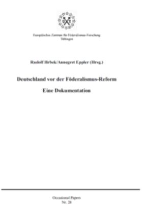 Hrbek / Eppler | Deutschland vor der Föderalismus-Reform | Buch | 978-3-9806978-7-3 | sack.de