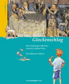 Zimdars / Freiburger Münsterbauverein e.V. |  Steine, Bilder, Glockenschlag | Buch |  Sack Fachmedien