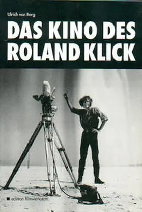 Berg |  Das Kino des Roland Klick | Buch |  Sack Fachmedien