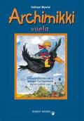 Wywiol |  Archimikki kann fliegen Archimikki vuela | Buch |  Sack Fachmedien