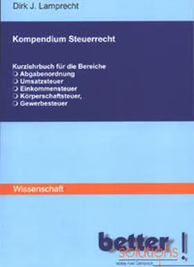 Lamprecht |  Kompendium Steuerrecht | Buch |  Sack Fachmedien