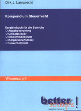 Lamprecht | Kompendium Steuerrecht | Buch | 978-3-9807279-7-6 | sack.de