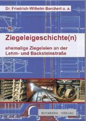 Borchert / Steinhäuser / Schulz | Ziegeleigeschichte(n) | Buch | 978-3-9807459-1-8 | sack.de