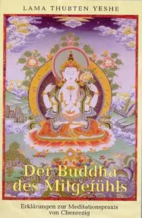 Yeshe / Courtin |  Der Buddha des Mitgefühls | Buch |  Sack Fachmedien