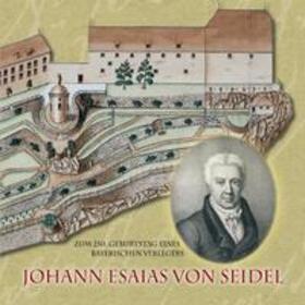 Lommer / Wittmann / Wappmann | Johann Esaias von Seidel (1758-1827) | Buch | sack.de