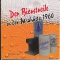 Leiss |  Der Bierstreik in der Maxhütte 1960 | Buch |  Sack Fachmedien