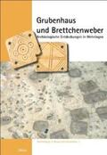 Babucke / Büttner / Czysz |  Grubenhaus und Brettchenweber | Buch |  Sack Fachmedien