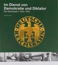 Bartelsheim / Breuninger / Ebenfeld |  Im Dienst von Demokratie und Diktatur | Buch |  Sack Fachmedien