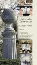 Kuhs |  Historische Zeitmesser: Sachsen-Anhalt / Sonnenuhren in der Altmark, im Elbe-Havel-Winkel, im Jerichower Land | Buch |  Sack Fachmedien